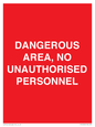 PV10250: DANGEROUS AREA, NO UNAUTHORISED PERSONNEL