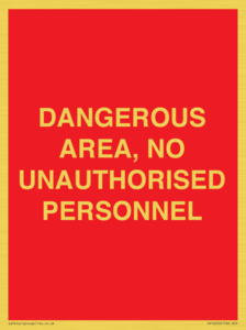 PV10250: DANGEROUS AREA, NO UNAUTHORISED PERSONNEL