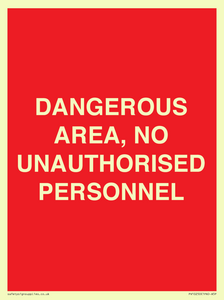 PV10250: DANGEROUS AREA, NO UNAUTHORISED PERSONNEL