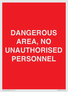 PV10250: DANGEROUS AREA, NO UNAUTHORISED PERSONNEL