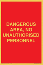 PV10250: DANGEROUS AREA, NO UNAUTHORISED PERSONNEL