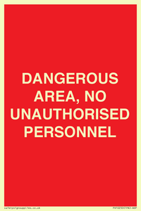 PV10250: DANGEROUS AREA, NO UNAUTHORISED PERSONNEL