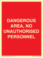PV10250: DANGEROUS AREA, NO UNAUTHORISED PERSONNEL