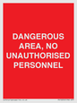 PV10250: DANGEROUS AREA, NO UNAUTHORISED PERSONNEL