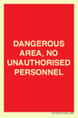 PV10250: DANGEROUS AREA, NO UNAUTHORISED PERSONNEL