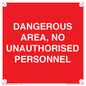 PV10250: DANGEROUS AREA, NO UNAUTHORISED PERSONNEL