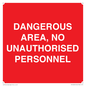 PV10250: DANGEROUS AREA, NO UNAUTHORISED PERSONNEL