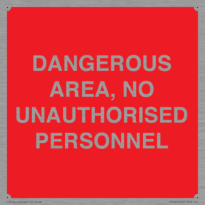 PV10250: DANGEROUS AREA, NO UNAUTHORISED PERSONNEL