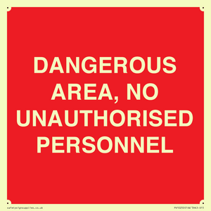 PV10250: DANGEROUS AREA, NO UNAUTHORISED PERSONNEL
