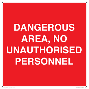 PV10250: DANGEROUS AREA, NO UNAUTHORISED PERSONNEL