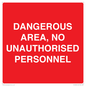 PV10250: DANGEROUS AREA, NO UNAUTHORISED PERSONNEL