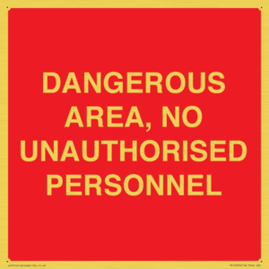 PV10250: DANGEROUS AREA, NO UNAUTHORISED PERSONNEL
