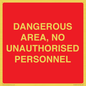 PV10250: DANGEROUS AREA, NO UNAUTHORISED PERSONNEL