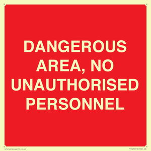 PV10250: DANGEROUS AREA, NO UNAUTHORISED PERSONNEL