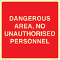 PV10250: DANGEROUS AREA, NO UNAUTHORISED PERSONNEL