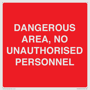 PV10250: DANGEROUS AREA, NO UNAUTHORISED PERSONNEL