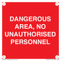 PV10250: DANGEROUS AREA, NO UNAUTHORISED PERSONNEL