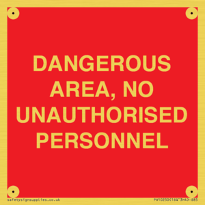 PV10250: DANGEROUS AREA, NO UNAUTHORISED PERSONNEL