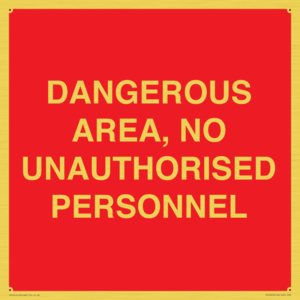 PV10250: DANGEROUS AREA, NO UNAUTHORISED PERSONNEL