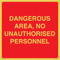 PV10250: DANGEROUS AREA, NO UNAUTHORISED PERSONNEL