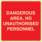 PV10250: DANGEROUS AREA, NO UNAUTHORISED PERSONNEL