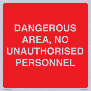 PV10250: DANGEROUS AREA, NO UNAUTHORISED PERSONNEL