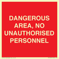 PV10250: DANGEROUS AREA, NO UNAUTHORISED PERSONNEL
