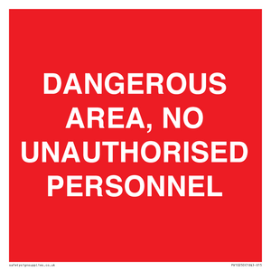 PV10250: DANGEROUS AREA, NO UNAUTHORISED PERSONNEL