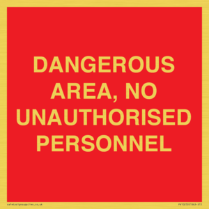PV10250: DANGEROUS AREA, NO UNAUTHORISED PERSONNEL