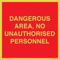 PV10250: DANGEROUS AREA, NO UNAUTHORISED PERSONNEL