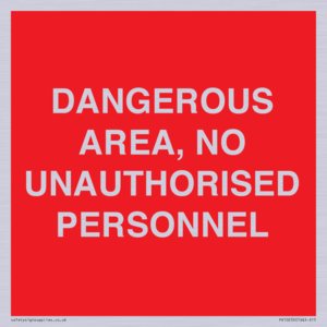 PV10250: DANGEROUS AREA, NO UNAUTHORISED PERSONNEL