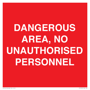 PV10250: DANGEROUS AREA, NO UNAUTHORISED PERSONNEL