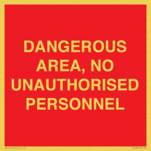 PV10250: DANGEROUS AREA, NO UNAUTHORISED PERSONNEL