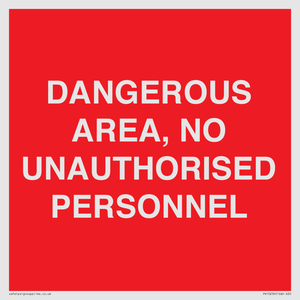 PV10250: DANGEROUS AREA, NO UNAUTHORISED PERSONNEL