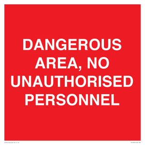 PV10250: DANGEROUS AREA, NO UNAUTHORISED PERSONNEL