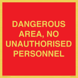 PV10250: DANGEROUS AREA, NO UNAUTHORISED PERSONNEL