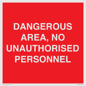 PV10250: DANGEROUS AREA, NO UNAUTHORISED PERSONNEL