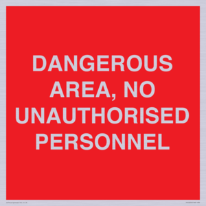 PV10250: DANGEROUS AREA, NO UNAUTHORISED PERSONNEL