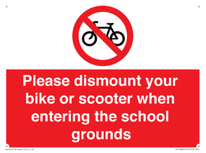 PV10282: Please dismount your bike or scooter when entering the school grounds