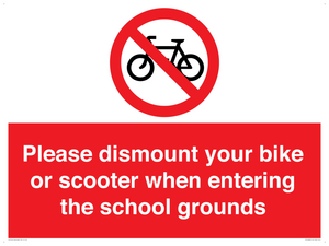 PV10282: Please dismount your bike or scooter when entering the school grounds