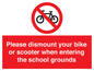 PV10282: Please dismount your bike or scooter when entering the school grounds