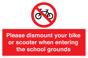 PV10282: Please dismount your bike or scooter when entering the school grounds