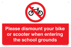 PV10282: Please dismount your bike or scooter when entering the school grounds