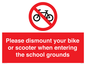 PV10282: Please dismount your bike or scooter when entering the school grounds