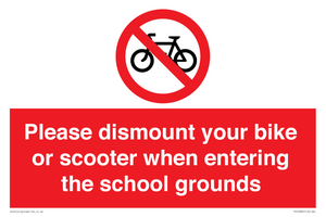 PV10282: Please dismount your bike or scooter when entering the school grounds