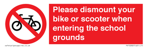 PV10282: Please dismount your bike or scooter when entering the school grounds