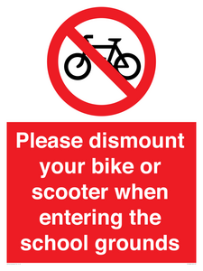 PV10282: Please dismount your bike or scooter when entering the school grounds