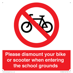 PV10282: Please dismount your bike or scooter when entering the school grounds