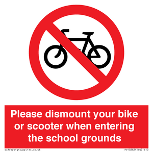 PV10282: Please dismount your bike or scooter when entering the school grounds