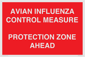 PV10372: AVIAN INFLUENZA CONTROL MEASURE PROTECTION ZONE AHEAD